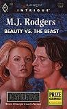 Beauty vs the Beast by M.J. Rodgers