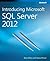 Introducing Microsoft SQL Server 2012