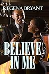 Believe in Me