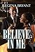 Believe in Me by Regena Bryant