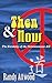 Then and Now by Randy Attwood