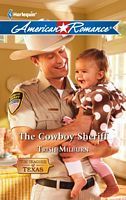 The Cowboy Sheriff (The Teagues of Texas, #3)