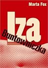 Iza Buntowniczka (Iza #2)