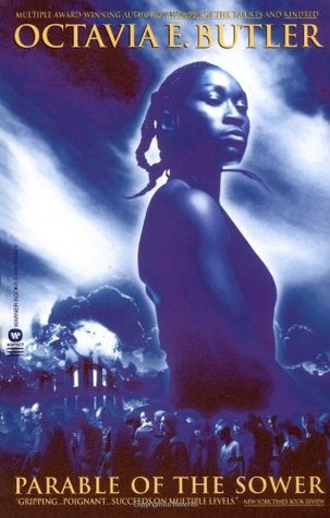 Parable of the Sower by Octavia E. Butler