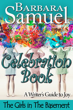 Celebration Book (A Writer's Guide to Joy) (The Girls in The Basement Guides)