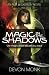 Magic in the Shadows (Allie Beckstrom, #3)