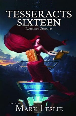 Tesseracts Sixteen: Parnassus Unbound