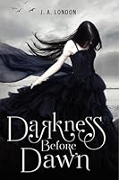 Darkness Before Dawn (Darkness Before Dawn, #1)