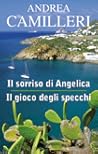 Il sorriso di Angelica - Il gioco degli specchi Il sorriso di Angelica - Il gioco degli specchi