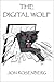 The Digital Wolf (The Hidde...