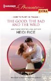 The Good, the Bad and the Wild (How To Flirt In Italian, 1)