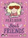 Pea's Book of Best Friends by Susie Day Pea's Book of Best Friends by Susie Day
