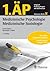 1. ÄP Medizinische Psychologie, Medizinische Soziologie: Original-Prüfungsfragen mit Kommentar