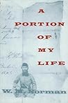 A Portion of My Life: Being a Short & Imperfect History Written While a Prisoner of War on Johnson's Island 1864