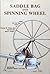 Saddle Bag And Spinning Wheel: Being The Civil War Letters Of George W. Peddy, M. D., Surgeon, 56th Georgia Volunteer Regiment, C. S. A. And His Wife Kate Featherston Peddy