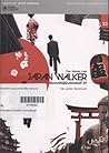 Japan Walker : เดินบนวิถีญี่ปุ่นศตวรรษที่ 21
