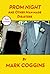 Prom Night and Other Man-ma...