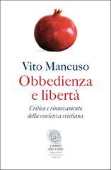 Obbedienza e libertà. Critica e rinnovamento della coscienza cristiana (Paperback)