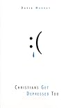 Book cover for Christians Get Depressed Too