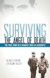 Surviving the Angel of Death by Eva Mozes Kor