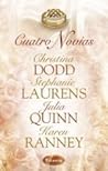 Cuatro Novias by Christina Dodd Cuatro Novias by Christina Dodd