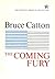 The Coming Fury (Centennial History of the Civil War, Vol 1)