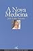 A Nova Medicina (Ensaios da Fundação, #22)