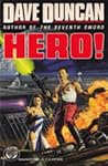 Hero! by Dave Duncan