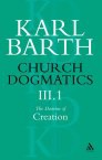 Church Dogmatics 3.1: The Doctrine of Creation