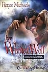 Her Wanted Wolf (Were Chronicles, #2)