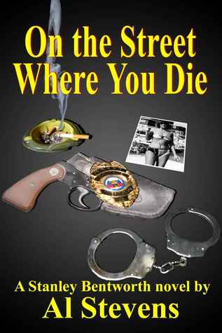 On the Street Where You Die (Stanley Bentworth, #1)