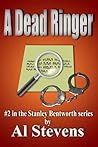 A Dead Ringer (Stanley Bentworth, #2)