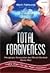 Total Forgiveness: Menghapus Kemarahan dan Meraih Kembali Damai Hati