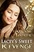 Lacey's Sweet Revenge