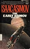 The Early Asimov:...