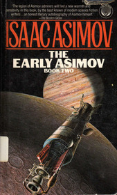 The Early Asimov: Book Two (Mass Market Paperback)