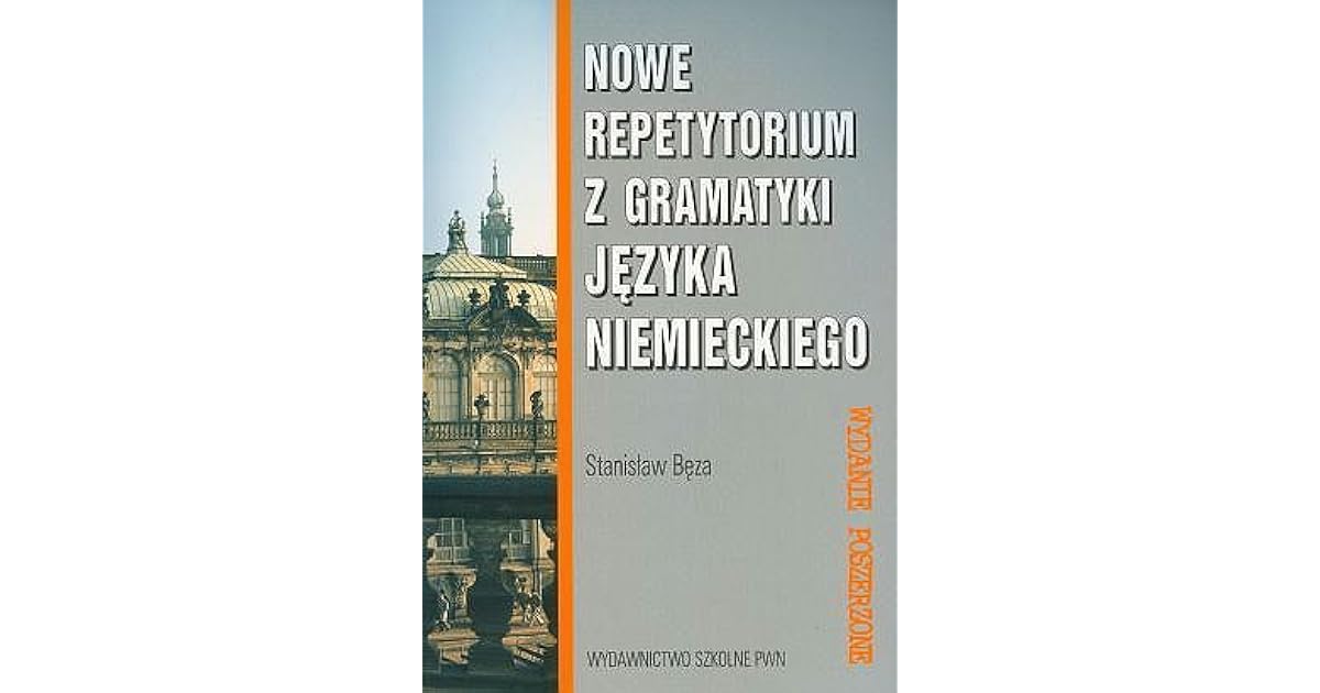 Nowe repetytorium z gramatyki języka niemieckiego by Stanisław Bęza
