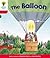 The Balloon (Oxford Reading Tree: Stage 4: More Stories A)