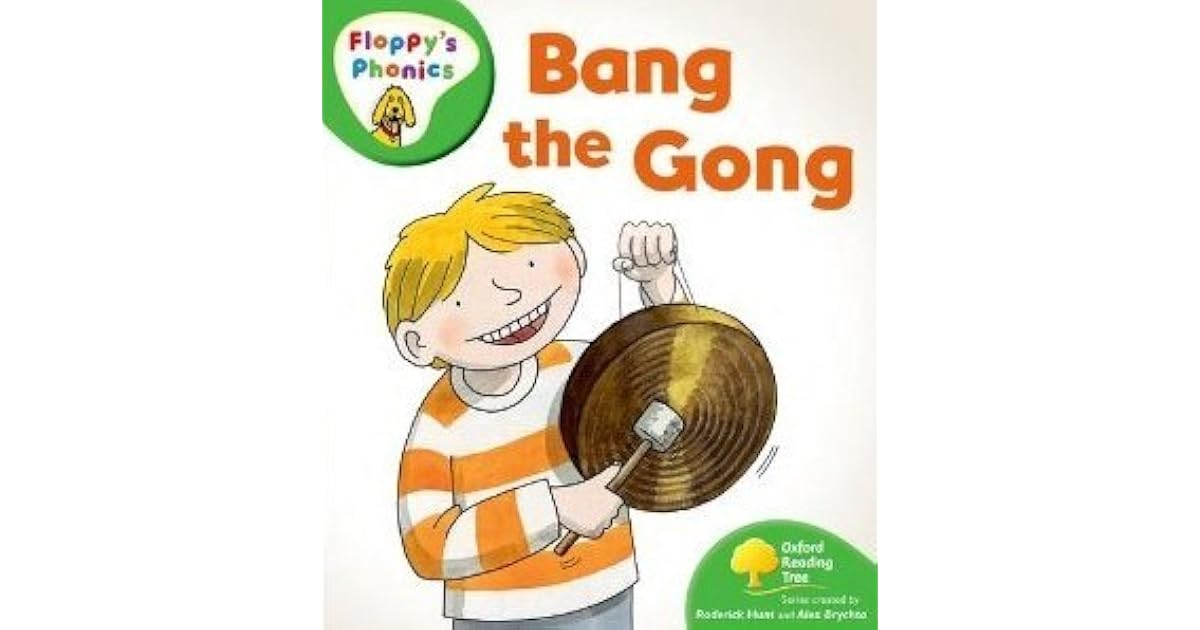 Bang the Gong by Roderick Hunt