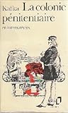 La colonie pénite...