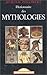 Dictionnaire des mythologies