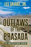 Outlaws of the Brasada: a western duo (Hardcover)