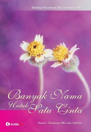 Banyak Nama Untuk Satu Cinta