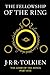 The Fellowship of the Ring by J.R.R. Tolkien