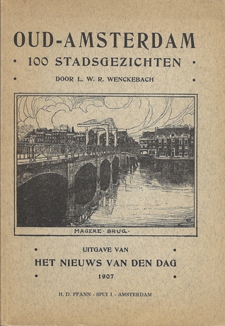 Oud-Amsterdam : 100 stadsgezichten (Paperback)