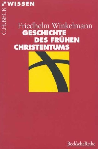 Geschichte des frühen Christentums (Paperback)