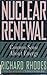 Nuclear Renewal: Common Sense About Energy