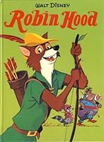 Robin Hood (Disney's Classic Storybook) by Walt Disney Company