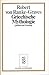 Griechische Mythologie. Quellen und Deutung by Robert Graves