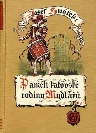 Paměti katovské rodiny Mydlářů - Z magistra medicíny pacholkem katovým